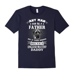 Special To Be English Mastiff Daddy T-Shirt-Father's Day - XL