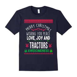 Merry Christmas peace love joy & tractor awesomeness t-shirt-Father's Day - XXL