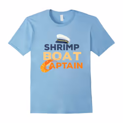 Shrimp Boat Captain T-Shirt Shrimping Gifts-Father's Day - S