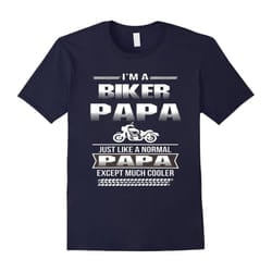 i'm a biker papa shirt â MotorcyFather's Daye Rider T-shirt-Father's Day - XXXL