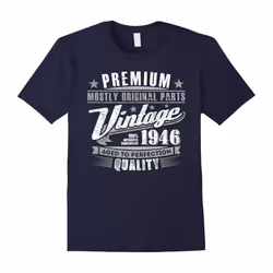 Vintage 1946 Aged To Perfection Tshirt 70th Birthday Gifts-Father's Day - XXXL