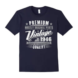 Vintage 1946 Aged To Perfection Tshirt 70th Birthday Gifts-Father's Day - XXXL