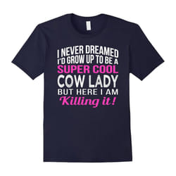 Super Cool Cow Lady Funny Cows Lover Gift T Shirt-Father's Day - S