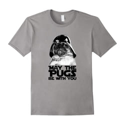 May The Pugs Be With You, Funny Pug Dog Star Love Wars Shirt-Father's Day - L