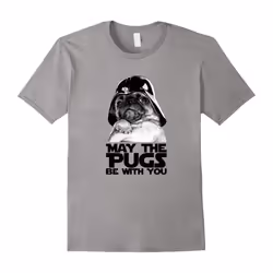 May The Pugs Be With You, Funny Pug Dog Star Love Wars Shirt-Father's Day - XL