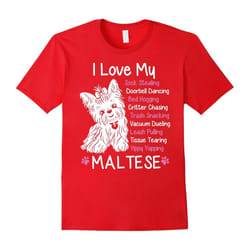 Maltese T-shirt , I love my Maltese-Father's Day - XL