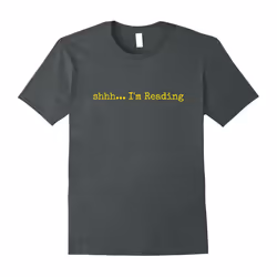 Shhh⦠Im Reading T-Shirt for Book Lovers-Father's Day - XL