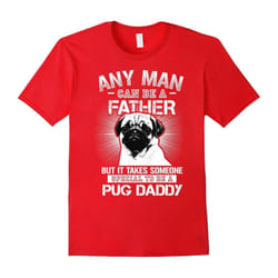 Pug Daddy Shirt-Father's Day - S