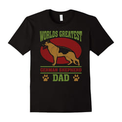 Worlds Greatest German Shepherd Dad T-shirt-Father's Day - XXXL