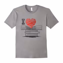 I Love Books T Shirt For Readers, Writers, Librarians tshirt-Father's Day - L