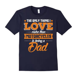 MotorcyFather's Daye Dad T-Shirt â Love More Than MotoryFather's Dayes-Father's Day - XXL