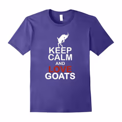 Keep Calm And Love Goats Animal Lover T-Shirt-Father's Day - XXL