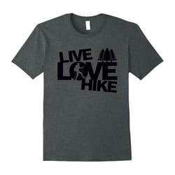 Live Love Hike Tshirt Gift For Camper and Hiker-Father's Day - L
