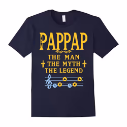 PAPPAP The Man The Myth The Legend Shirt â Gifts For Dad-Father's Day - M