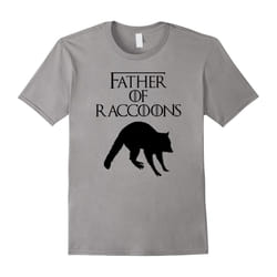 Father of Raccoons | Cute Funny Pet Raccoon Dad Gift T-Shirt-Father's Day - S