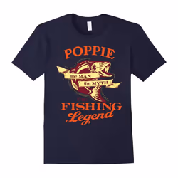 Men's Papa shirt: POPPIE THE MAN THE MYTH THE FISHING LEGEND shirt-Father's Day - S