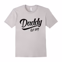 Men's Daddy To Be Shirt â Daddy Est 2017 â New Daddy Gift-Father's Day - XL