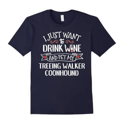 Treeing Walker Coonhound T-Shirt for Wine Lovers & Dog Owner-Father's Day - XL
