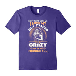 Don't Flirt With Me I Love My BoyFriend Gift T-Shirt-Father's Day - S
