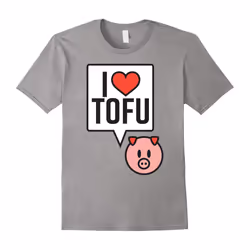 I Heart Tofu : Pig Loves Tofu T Shirt Vegans & Vegetarians-Father's Day - XL