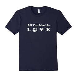 Dog T Shirt All You Need is Love Paw Footprint-Father's Day - S