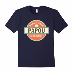 Papou Grandpa T-shirt Funny Fathers Day Tee-Father's Day - XXXL