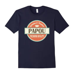 Papou Grandpa T-shirt Funny Fathers Day Tee-Father's Day - XXXL
