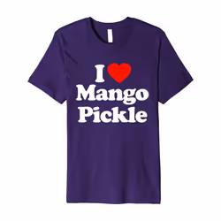 I Love MANGO PICKLE T-Shirt Heart Funny Tee-Father's Day - XL