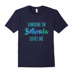 Someone in Bethesda Loves Me-Father's Day - XL