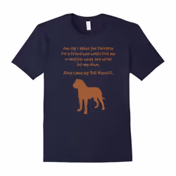 Along Came My Bull Mastiff Inspirational Dog Lovers T-Shirt-Father's Day - S
