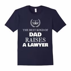 Best Kind Of Dad Raises A Lawyer Shirt â Father Day Gift-Father's Day - XL