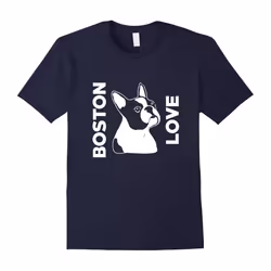 Boston Love Cute Boston Terrier Dog Lover T-Shirt-Father's Day - M