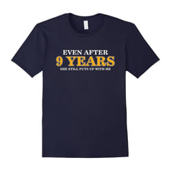 Mens 9 Year Anniversary Funny Relationship Gifts for Him T-Shirt-Father's Day - M