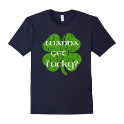 Wanna Get Lucky Vintage Father's Dayover St Patricks Day Funny T-Shirt-Father's Day - M