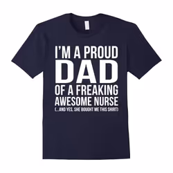 Men's Proud Dad Of Awesome Nurse -Father's Day Christmas Dads Gift-Father's Day - M