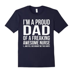 Men's Proud Dad Of Awesome Nurse -Father's Day Christmas Dads Gift-Father's Day - M