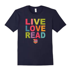 Live Love Read Book Lover Librarian Teacher T-Shirt-Father's Day - M