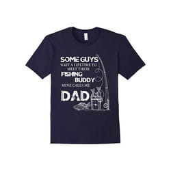 Men's My Fishing Buddy Calls Me DAD T Shirt Proud Daddy tee Gift for Fathers Fishing Dad T-Shirt-Father's Day - XXXL
