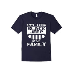 Jeep T-Shirt â I'm The Black Jeep Of The Family Shirt-Father's Day - XXL