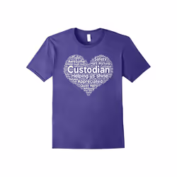 Custodian Appreciation Day T Shirt â for School or Workplace-Father's Day - XXXL