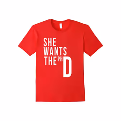 PHD Graduation Gift â She Wants The PHD Grad School Gifts-Father's Day - XL