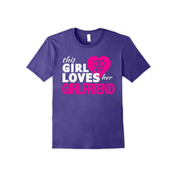 This Girl Loves Her Girlfriend Lesbian Quote Gift T-Shirt-Father's Day - L
