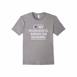 I Love My WONDERFUL American HUSBAND Flag Heart Tee for WIFE-Father's Day - XXXL