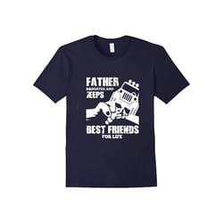 FATHER DAUGHTER JEEPS ARE BEST FRIENDS T SHIRT JEEP DAD GIFT-Father's Day - L