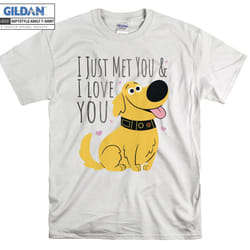 UP Dug I Just Met You Quote T shirt T-shirt - XXXL