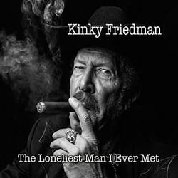 Alive AG The Loneliest Man I Ever Met CD Country Friedman, Kinky