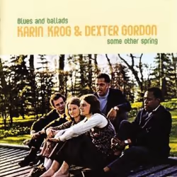 Proper Some Other Spring, Jazz, CD, Karen Krog & Dexter Gordon, Physical media, 1 discs, 18/12/2008