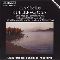 Kullervo Op. 7 (Jarvi, Goteborgs Symfoniker, Mattila)