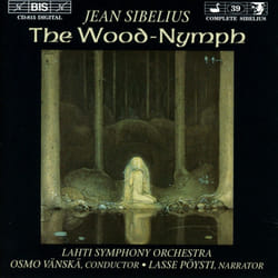 Sibelius: Wood-Nymph (The)