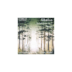 Sibelius: Symphonies Nos. 6 and 7 / Tapiola